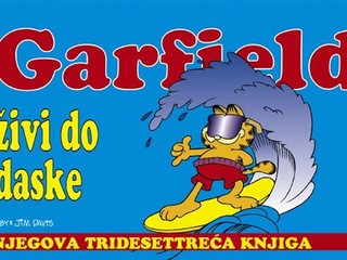 Garfield živi do daske