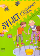 Svijet kreativnosti i zabave