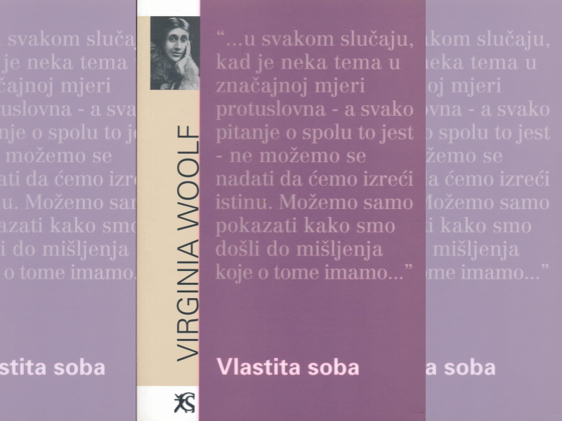 Vlastita soba / Virginia Woolf ; prijevod, bilješke i pogovor Iva Grgić