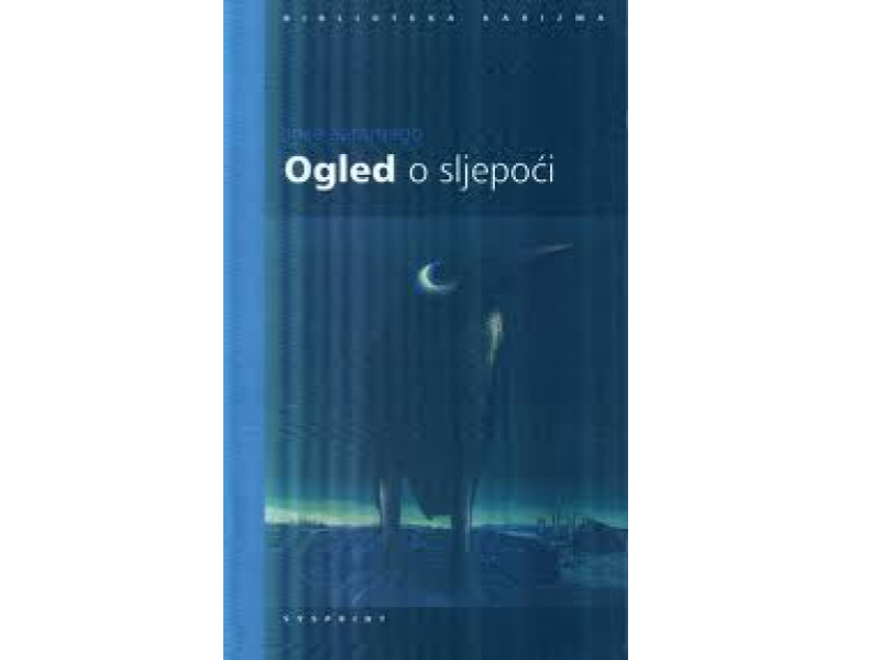 Jose Saramago: Ogled o sljepoći