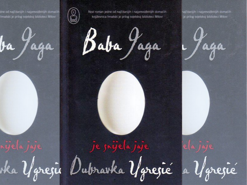 Baba Jaga je snijela jaje : mit o Babi Jagi 