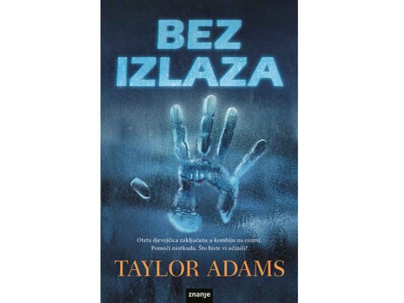 Taylor Adams: Bez izlaza