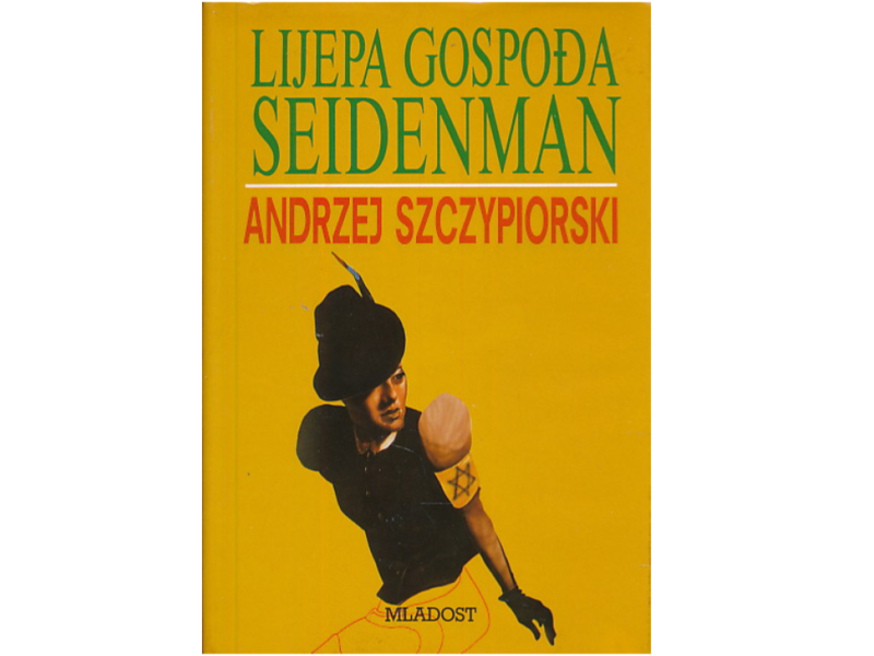 Andrzej Szczypiorski: Lijepa gospođa Seidenman