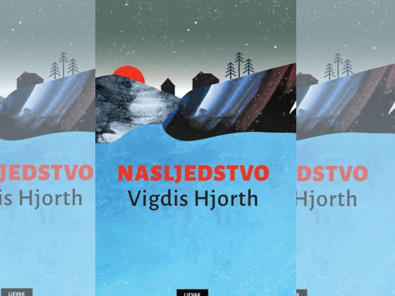 Nasljedstvo / Vigdis Hjorth