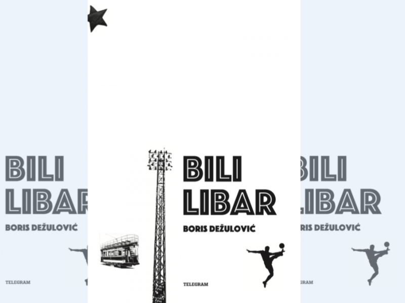 Bili libar / Boris Dežulović