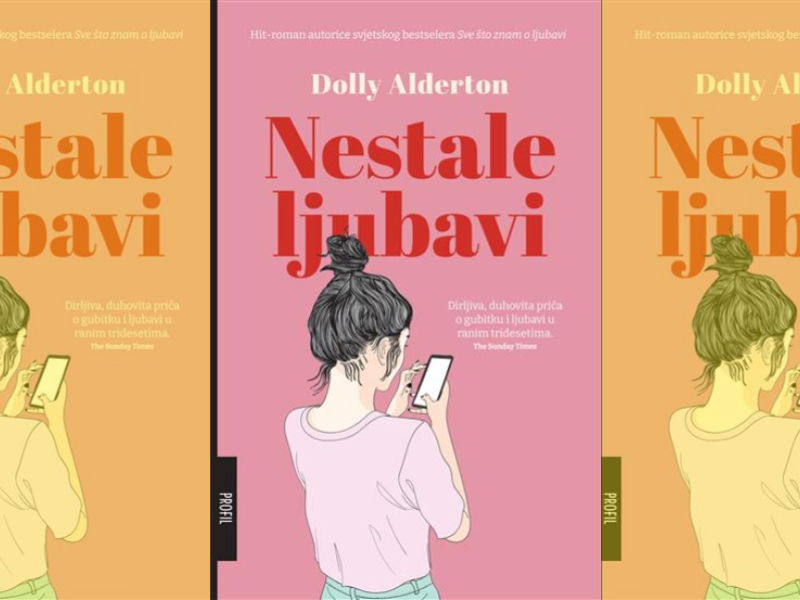 Dolly Alderton: Nestale ljubavi