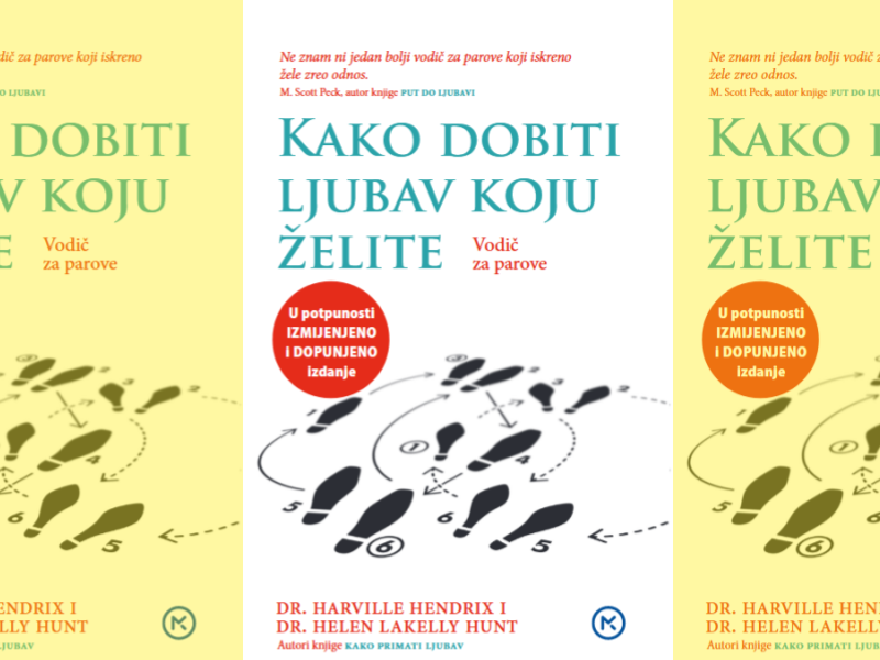 Hendrix Harville, Helen LaKelly Hunt: Kako dobiti ljubav koju želite : vodič za parove