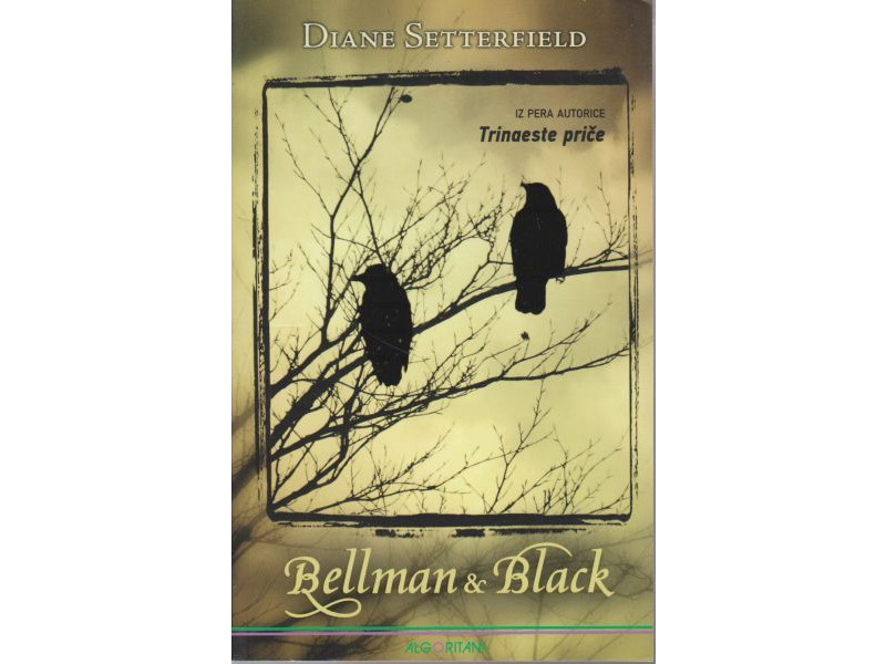 Diane Setterfield: Bellman & Black 