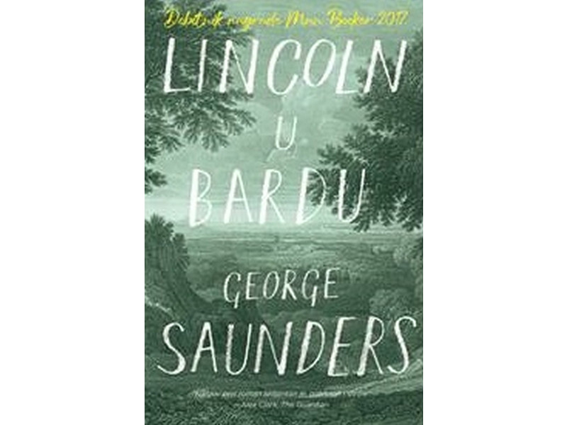 George Saunders: Lincoln u Bardu 