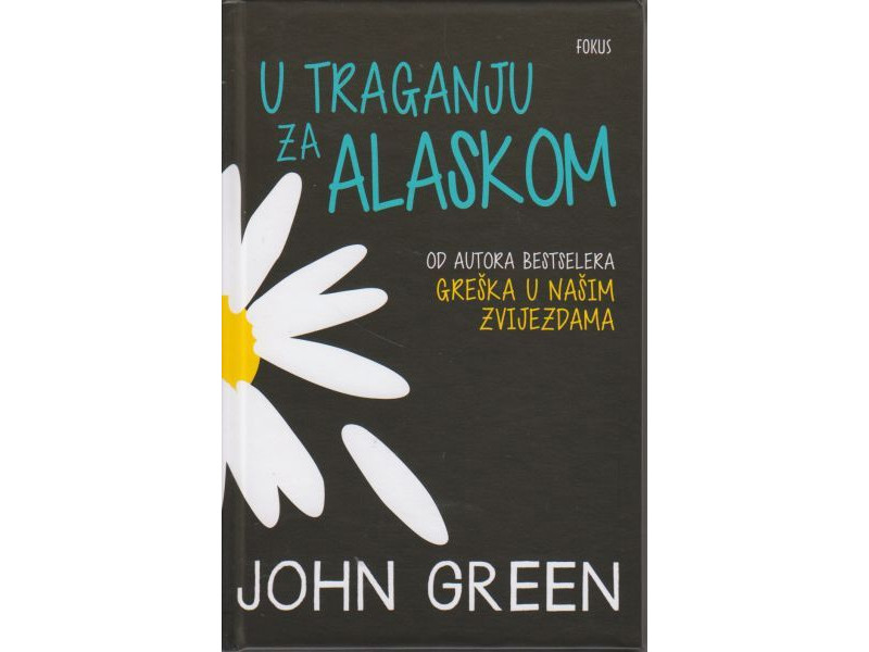 John Green: U traganju za Alaskom