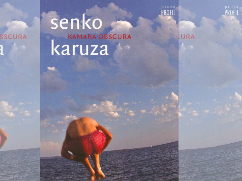 Kamara obscura / Senko Karuza