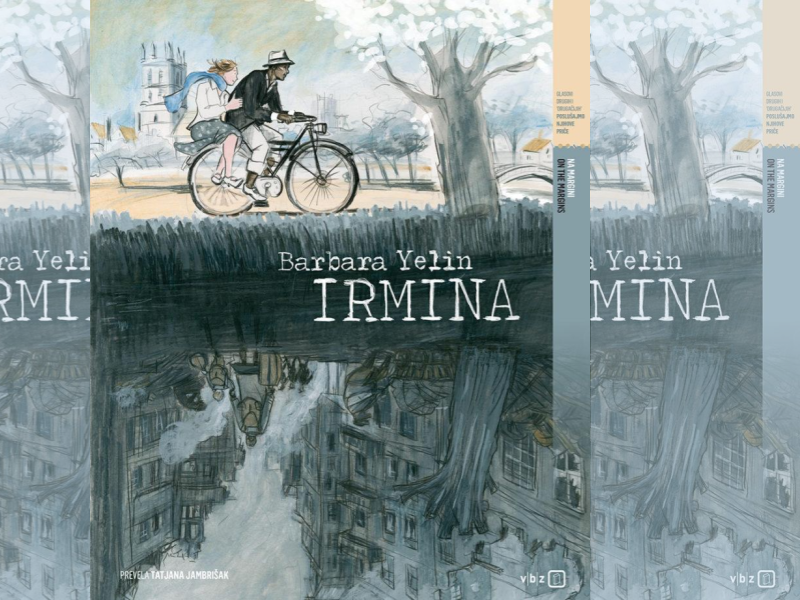 Irmina / [crtež i tekst] Barbara Yelin ; s pogovorom Alexandera Korba ; prevela Tatjana Jambrišak