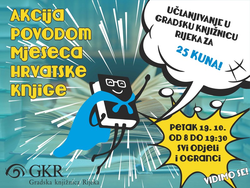 Akcija povodom Mjeseca hrvatske knjige: Godišnja članarina Gradske knjižnice Rijeka 25 kuna!