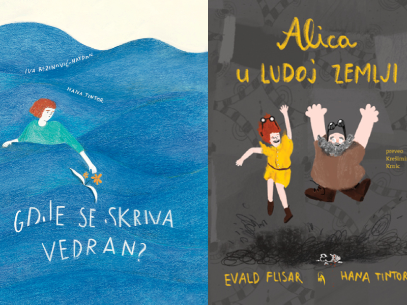 Izložba radova ilustratorice Hane Tintor: Moja baka ne zna tko sam, Gdje se skriva Vedran? Alisa u ludoj zemlji, Bijeg uz brijeg 