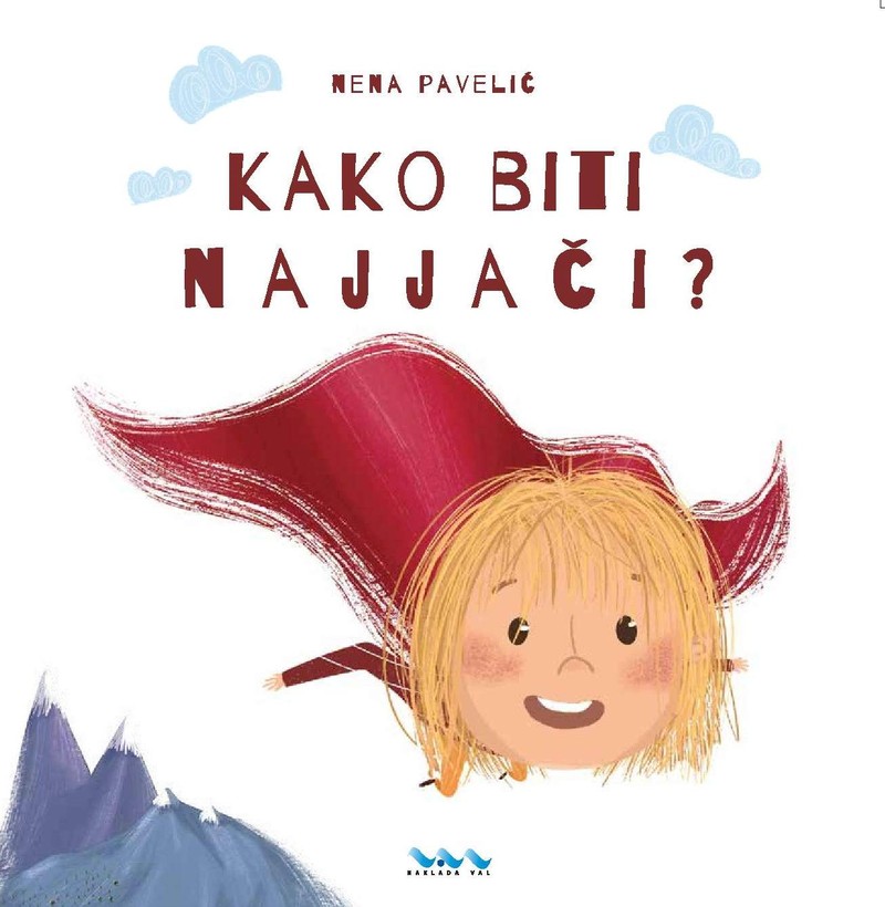 Predstavljanje slikovnice "Kako biti najjači" Nene Pavelić