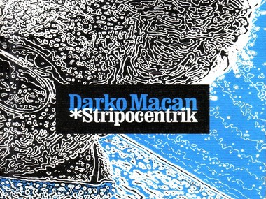 Stripaoničari preporučuju: Darko Macan - Stripocentrik