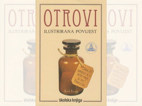 Joel Levy: Otrovi: ilustrirana povijest