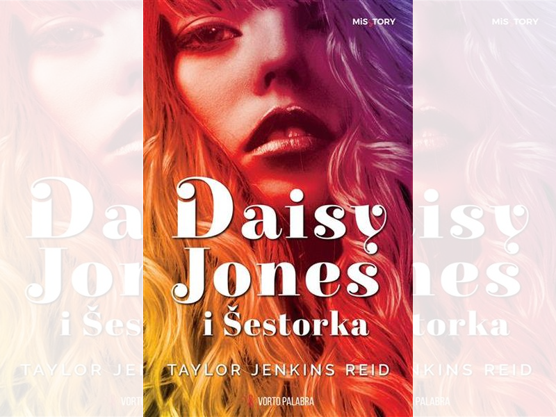 Taylor Jenkins Reid: Daisy Jones i Šestorka 