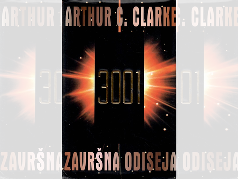 "3001. Završna odiseja" Arthur C. Clarkea: prokletstvo jakog početka