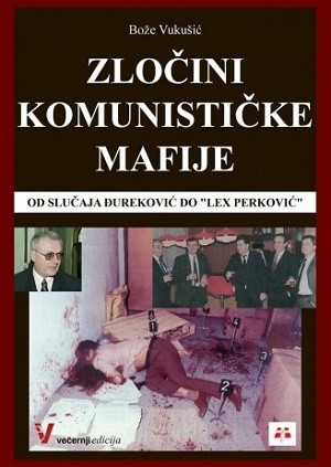 Zlocini-komunisticke-mafije-od-slucaja-Durekovic-do-Lex-Perkovic