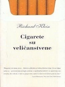 Cigarete su veličanstvene