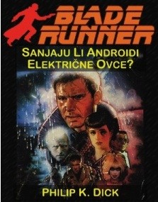 Sanjaju li androidi električne ovce? 