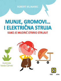 Munje, gromovi --- i električna struja