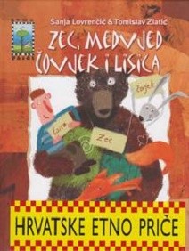 Zec, medvjed, čovjek i lisica