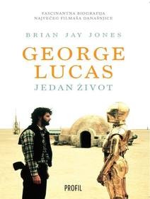 George Lucas: jedan život