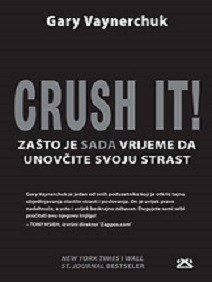 Crush it!