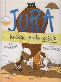 Jura i kuckalo protiv dosade