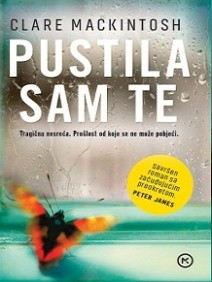 Pustila sam te